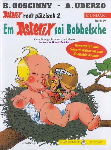 René Goscinny, Albert Uderzo: Asterix Mundart Geb, Bd.19, Em Asterix soi Bobbelsche (Hardcover, Germanic (Other) language, 1998, Egmont Ehapa)