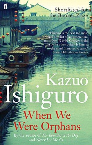 Kazuo Ishiguro: When We Were Orphans (2012)