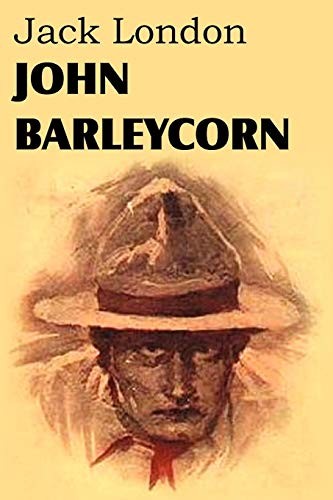 John Barleycorn (Paperback, 2012, Bottom of the Hill Publishing)