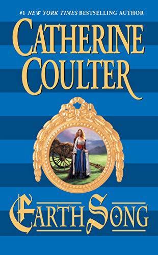Catherine Coulter: Earth Song (Medieval Song, #3) (2002)