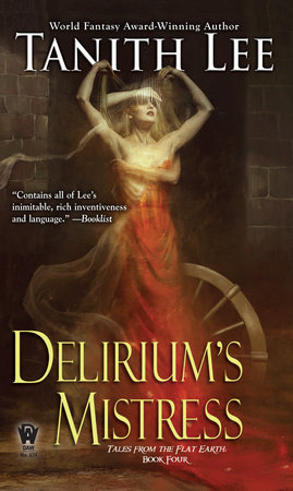 Tanith Lee: Delirium's Mistress (Paperback, 2017, DAW)