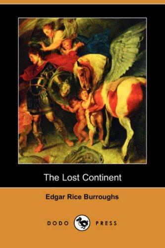 The Lost Continent (Dodo Press) (Paperback, 2007, Dodo Press)