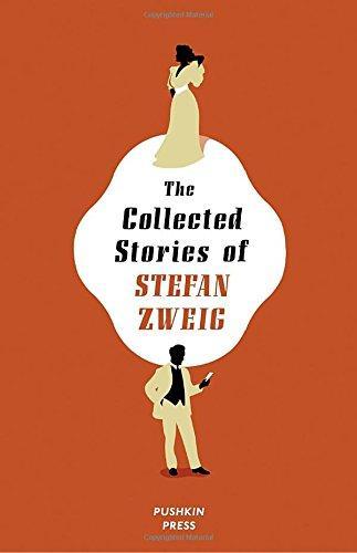 The Collected Stories of Stefan Zweig (2013)