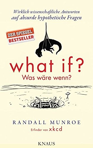 What If? Was Wäre Wenn? (Paperback, German language, 2014, Albrecht Knaus Verlag)