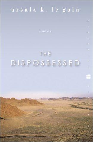 The  dispossessed (2003, Perennial Classics)