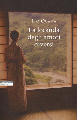 La locanda degli amori diversi (Paperback, Italian language, 2016, Neri Pozza)