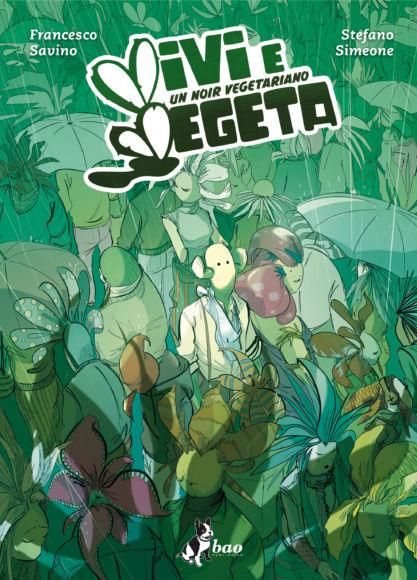 Francesco Savino, Stefano Simeone: Vivi e Vegeta (Italian language, Bao publishing)