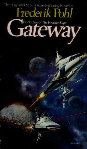 Gateway (Heechee Saga) (Paperback, 1987, Del Rey)