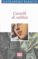 Castelli di rabbia (Paperback, Italian language, 1997, Rizzoli)