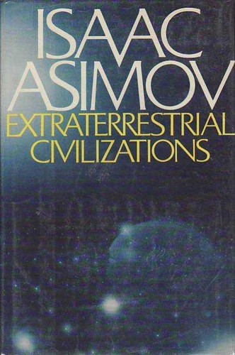 Extraterrestrial civilizations (Hardcover, 1979, Crown Publishers)