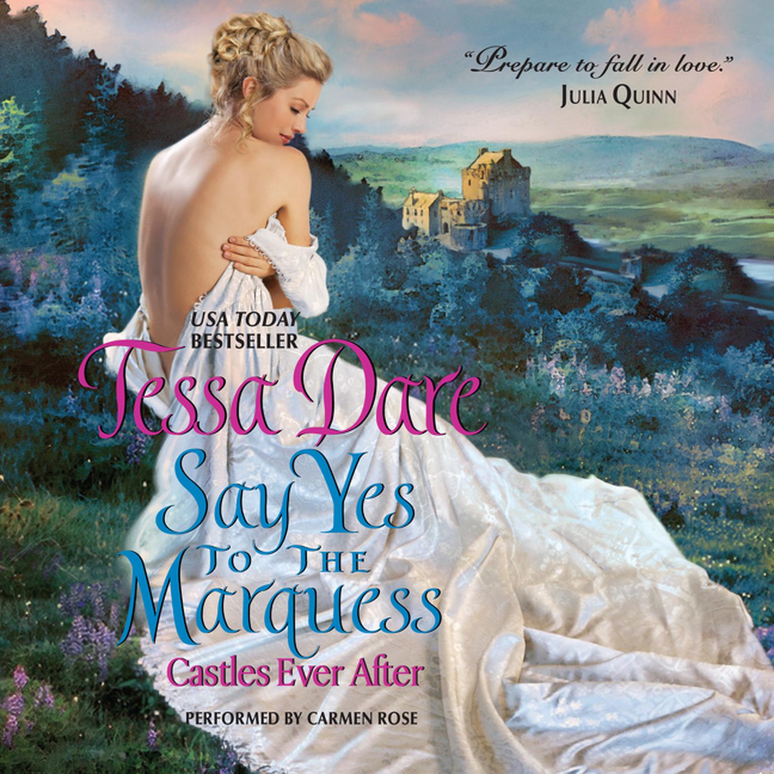 Tessa Dare: Say Yes to the Marquess (AudiobookFormat, 2014, Harpercollins, HarperCollins Publishers and Blackstone Audio)