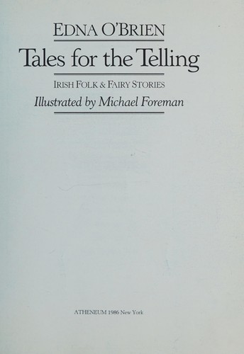 Tales for the telling (1986, Atheneum)