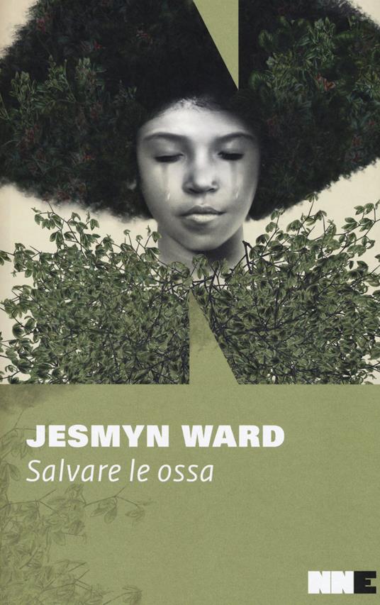 Salvare le ossa (Paperback, italiano language, NN editore)