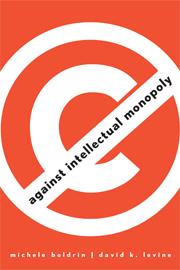 Against intellectual monopoly (2008, Cambridge University Press)