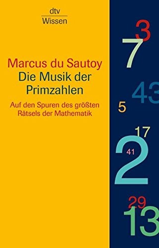 Die Musik der Primzahlen (German language, 2006, Deutscher Taschenbuch Verlag)