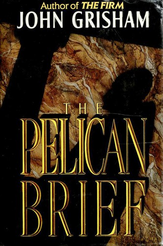 The Pelican Brief (Hardcover, 1992, Doubleday)