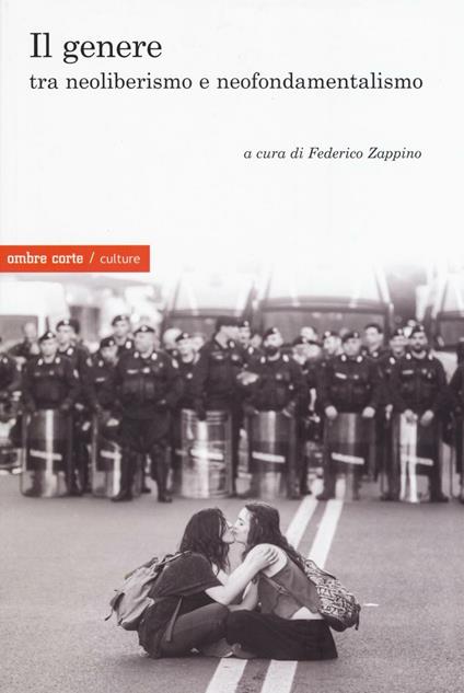 Federico Zappino: Il genere tra neoliberismo e neofondamentalismo (Paperback, ombre corte)