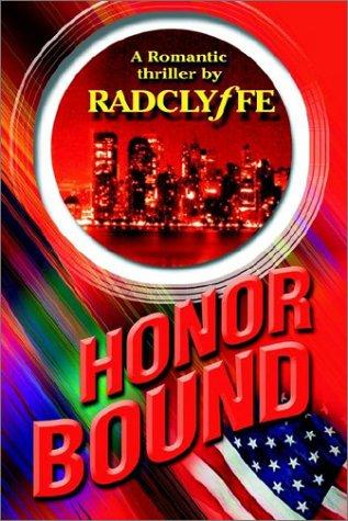 Honor Bound (Paperback, 2002, Renaissance Alliance Publishing)