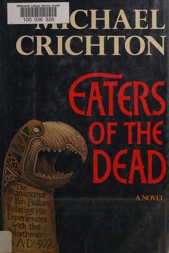 Eaters of the dead (1976, Knopf)