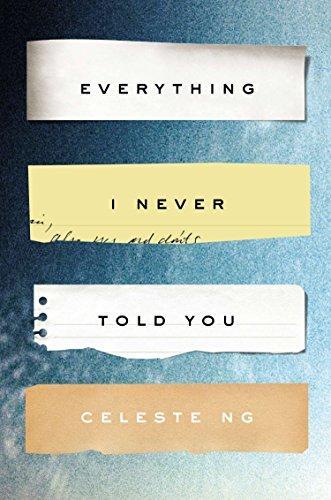 Everything I Never Told You (2014, The Penguin Press)