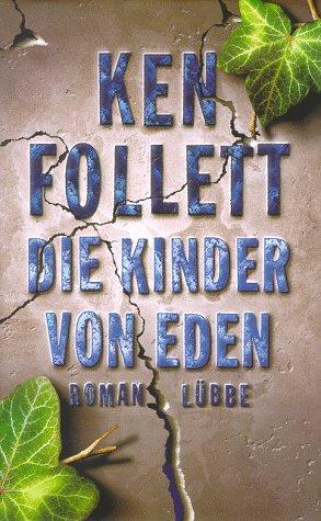 Die Kinder von Eden. (Hardcover, German language, 1999, Lübbe)