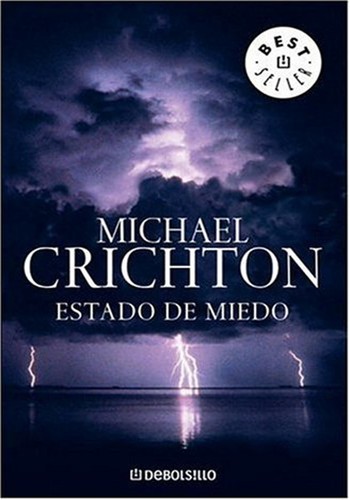 Estado de miedo (Paperback, 2007, Random House Mondadori, S.A.)