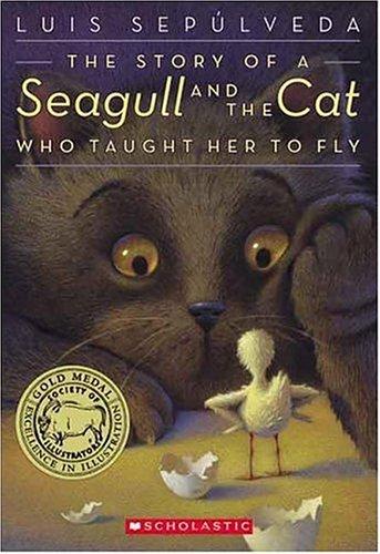 The story of a seagull and the cat who taught her to fly (2003, Arthur A. Levine Books)