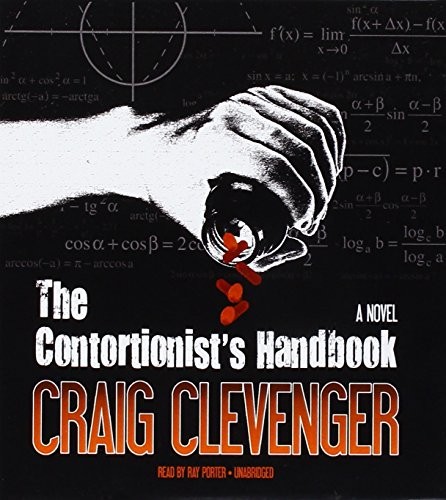 Craig Clevenger: The Contortionist's Handbook (AudiobookFormat, 2013, Blackstone Audio Inc)