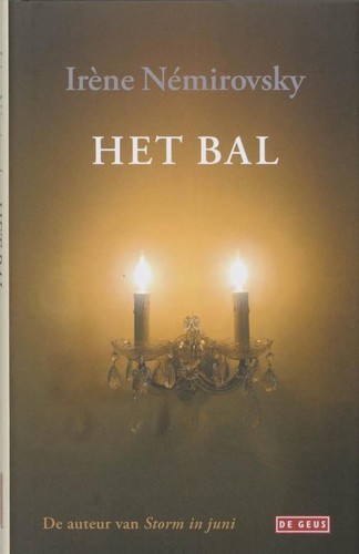 Irène Némirovsky: Het bal (Hardcover, Dutch language, 2007, De Geus)