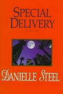 Danielle Steel: Special delivery (1999, G.K. Hall, Chivers Press)