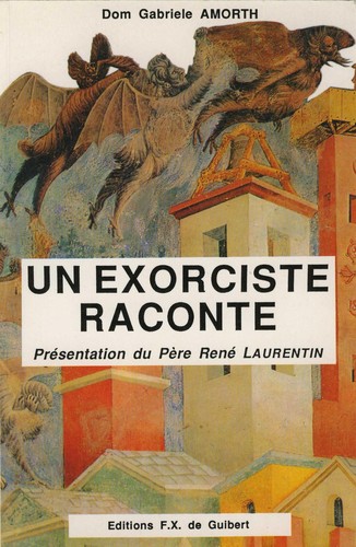 Gabriele Amorth: Un exorciste raconte (French language, 1992, OEIL)