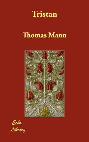 Thomas Mann: Tristan (Paperback, German language, 2007, Echo Library)