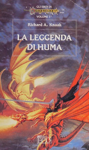 Richard A. Knaak: La leggenda di Huma (Italian language, 1998, ECO)