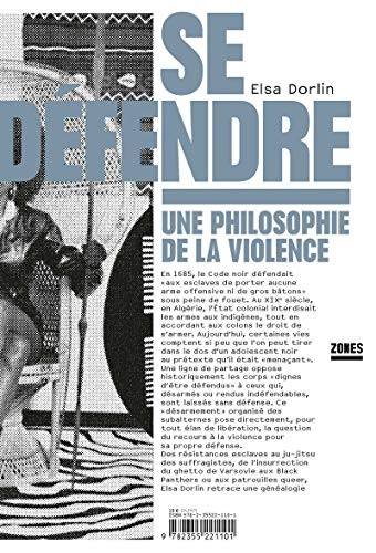 Elsa Dorlin: Se défendre - Une philosophie de la violence (Paperback, French language, ZONES)