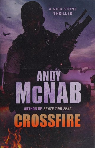 Andy McNab: Crossfire (2011, Penguin Random House, Corgi)