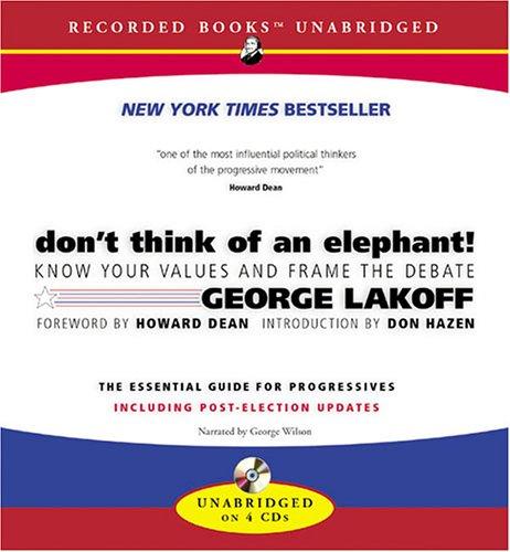 George Lakoff: Don't Think of an Elephant! (AudiobookFormat, Recorded Books)