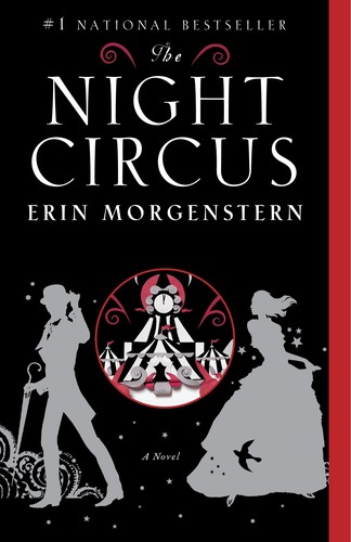 The Night Circus (Hardcover, 2011, Doubleday, Anchor Books)