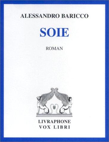 Soie (coffret 2 cassettes) (AudiobookFormat, French language, 2000, Livraphone)