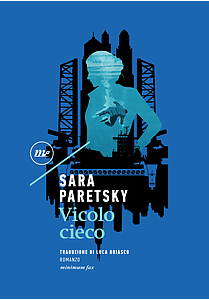 Sara Paretsky: Vicolo cieco (Minimum Fax)