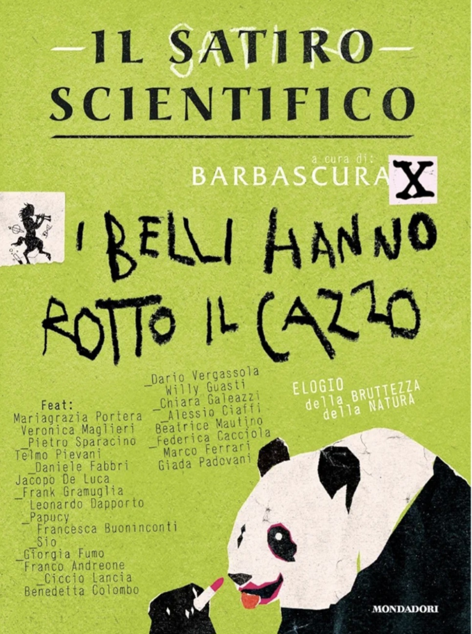 Barbascura X: I belli hanno rotto il cazzo (EBook, Italiano language, 2024, Mondadori)