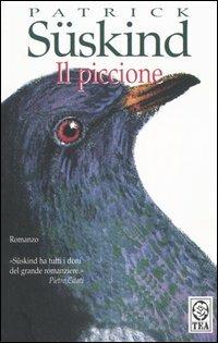 Patrick Süskind: Il piccione (Paperback, Italian language, 2009, Tea)