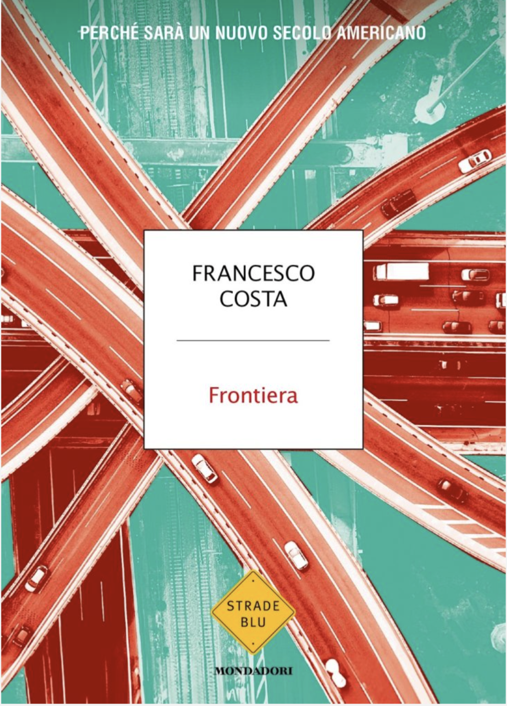 Frontiera (Italiano language, Mondadori)