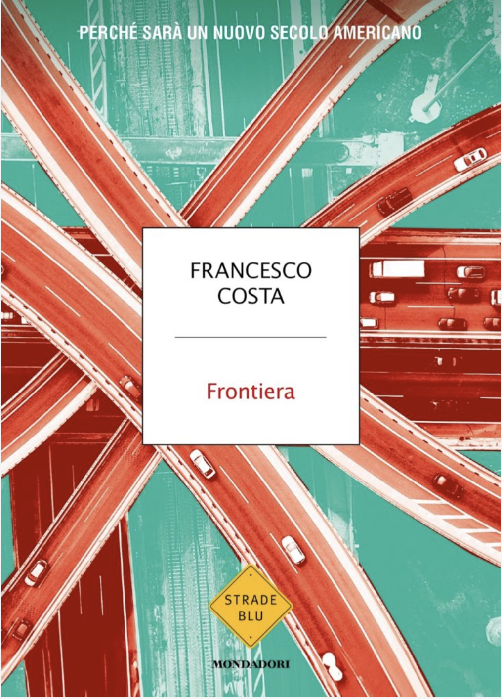 Frontiera (Paperback, Italiano language, Mondadori)