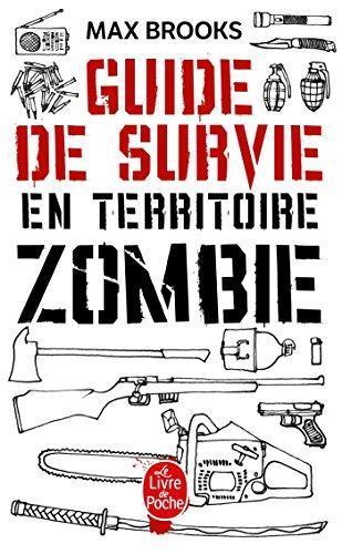 Guide de Survie En Territoire Zombie (French language, 2010, Librairie générale française)