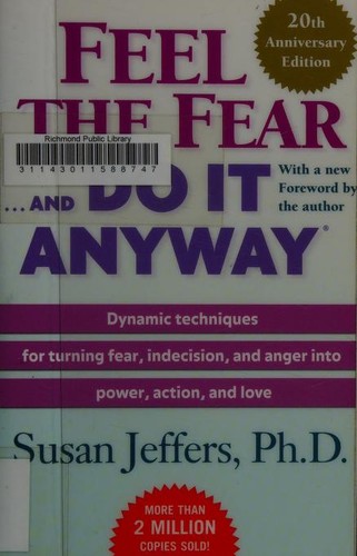 Feel the Fear . . . and Do It Anyway (r) (Paperback, 2007, Ballantine Books)