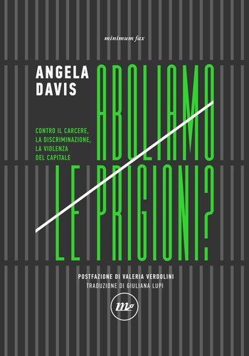 Angela Davis: Aboliamo le prigioni? (Paperback, Italiano language, 2022, Minimum Fax)