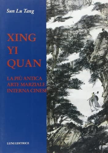 Xing Yi Quan (Italian language, 2013, Luni Editrice)