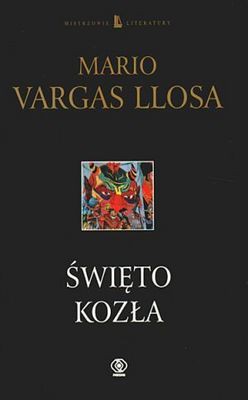 Święto Kozła (Hardcover, Polish language, 2002, Rebis)