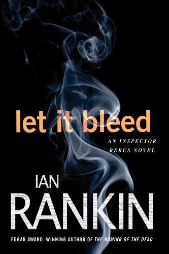 Ian Rankin: Let It Bleed (Inspector Rebus Novels) (Paperback, Minotaur Books)