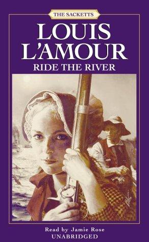 Ride the River (AudiobookFormat, 2000, Random House Audio)